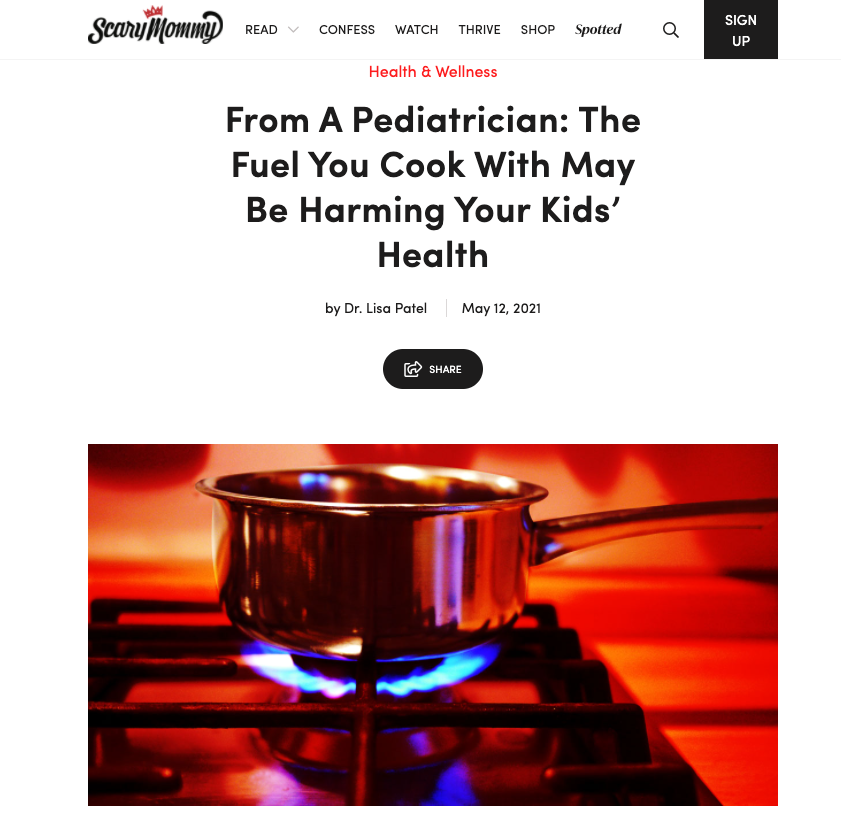 Scary Mommy: "From A Pediatrician: The Fuel You Cook With May Be Harming Your Kids’ Health" by Dr. Lisa Patel